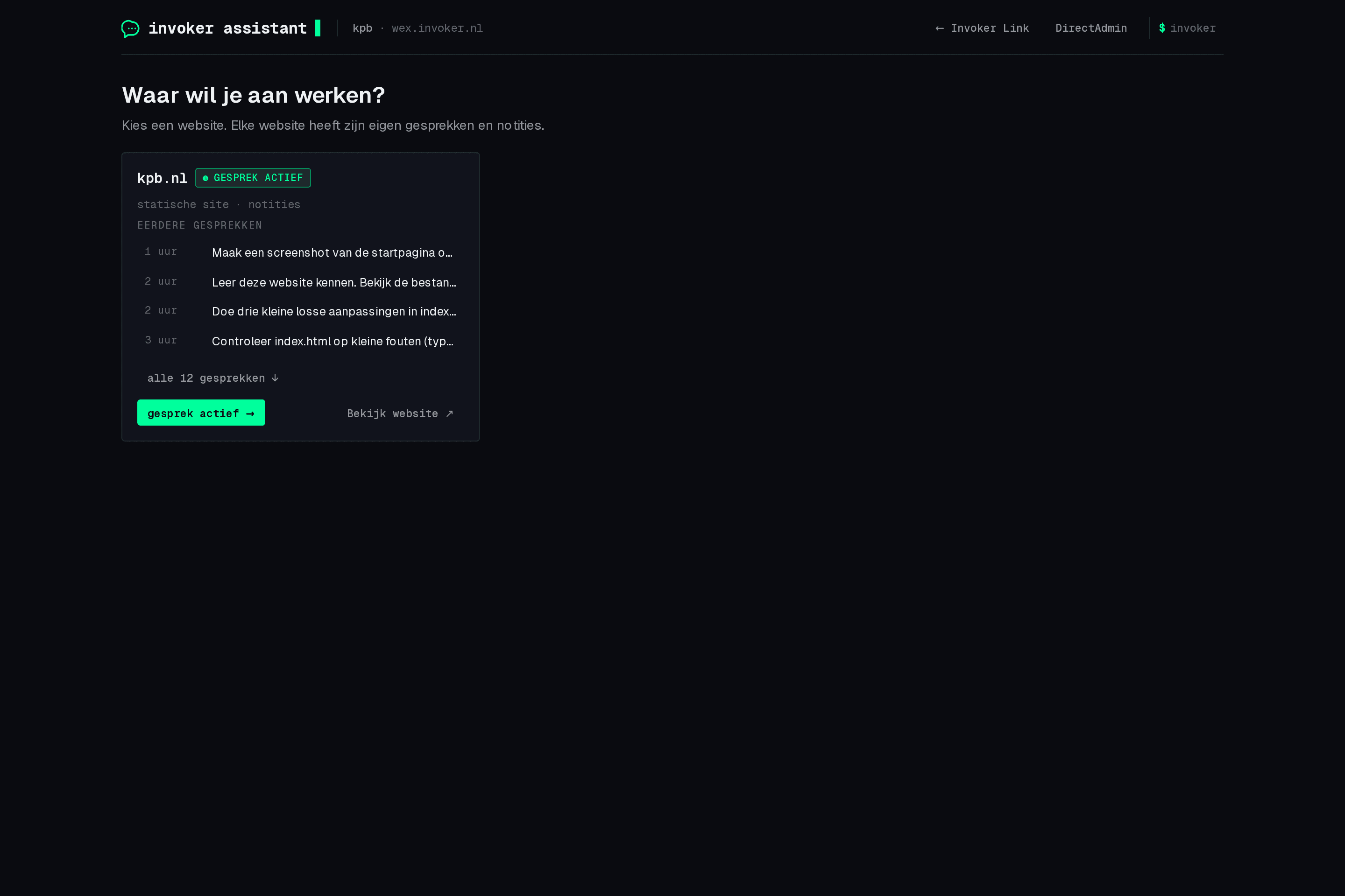 Het startscherm van de assistent: per website de laatste gesprekken en een knop voor een nieuw gesprek